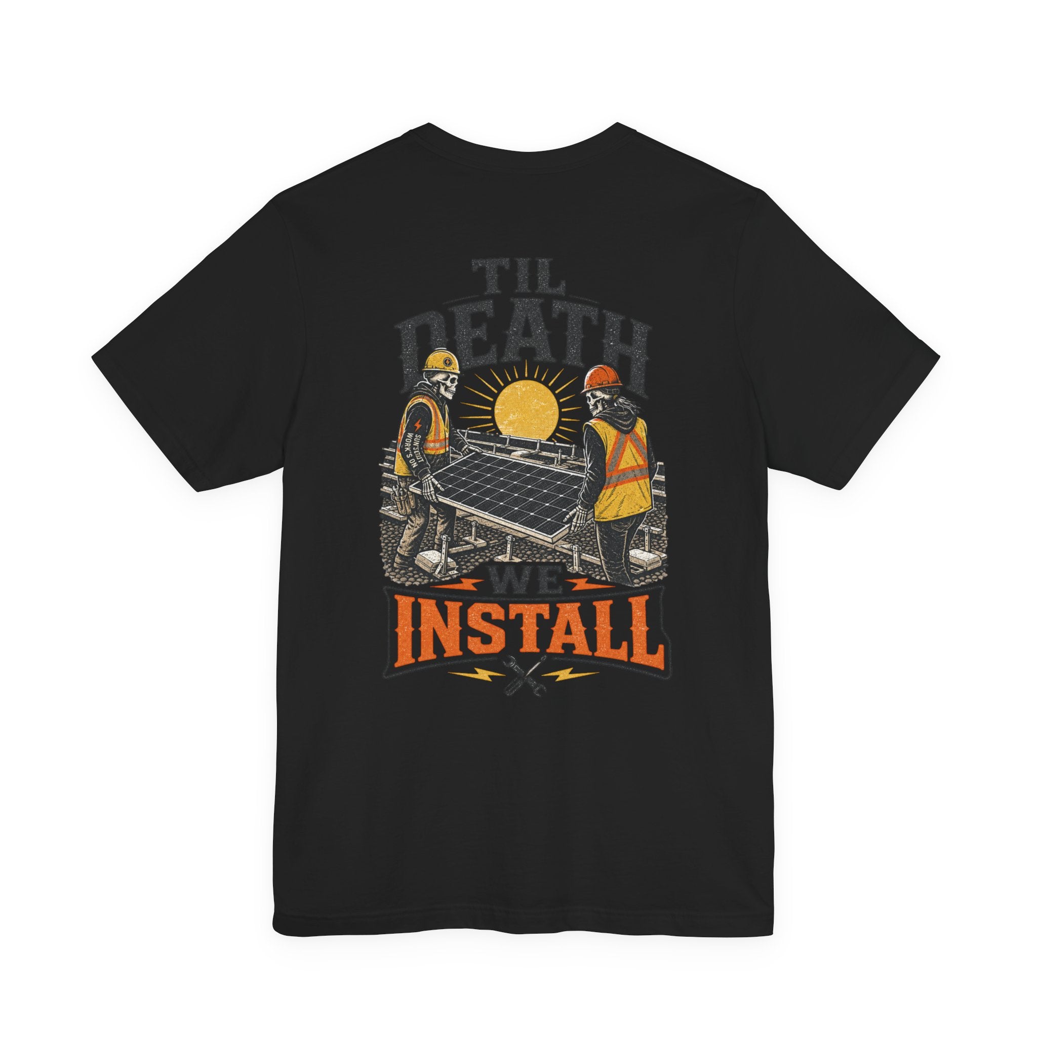 Solar Installer T‑Shirt — "Til Death We Install" Crew Tee