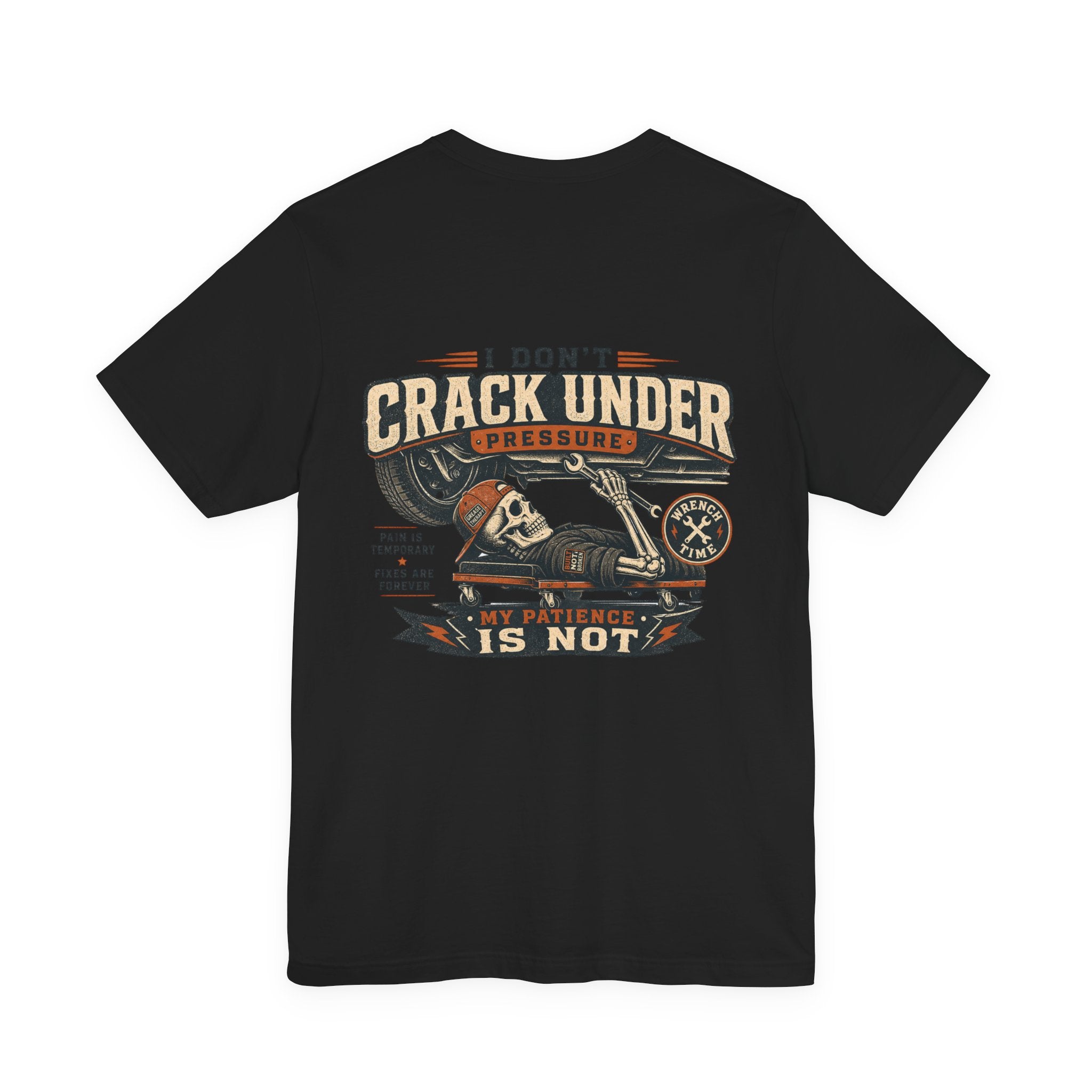 I Don't Crack Under Pressure Motorcycle Tee — Vintage Biker Skull T-Shirt