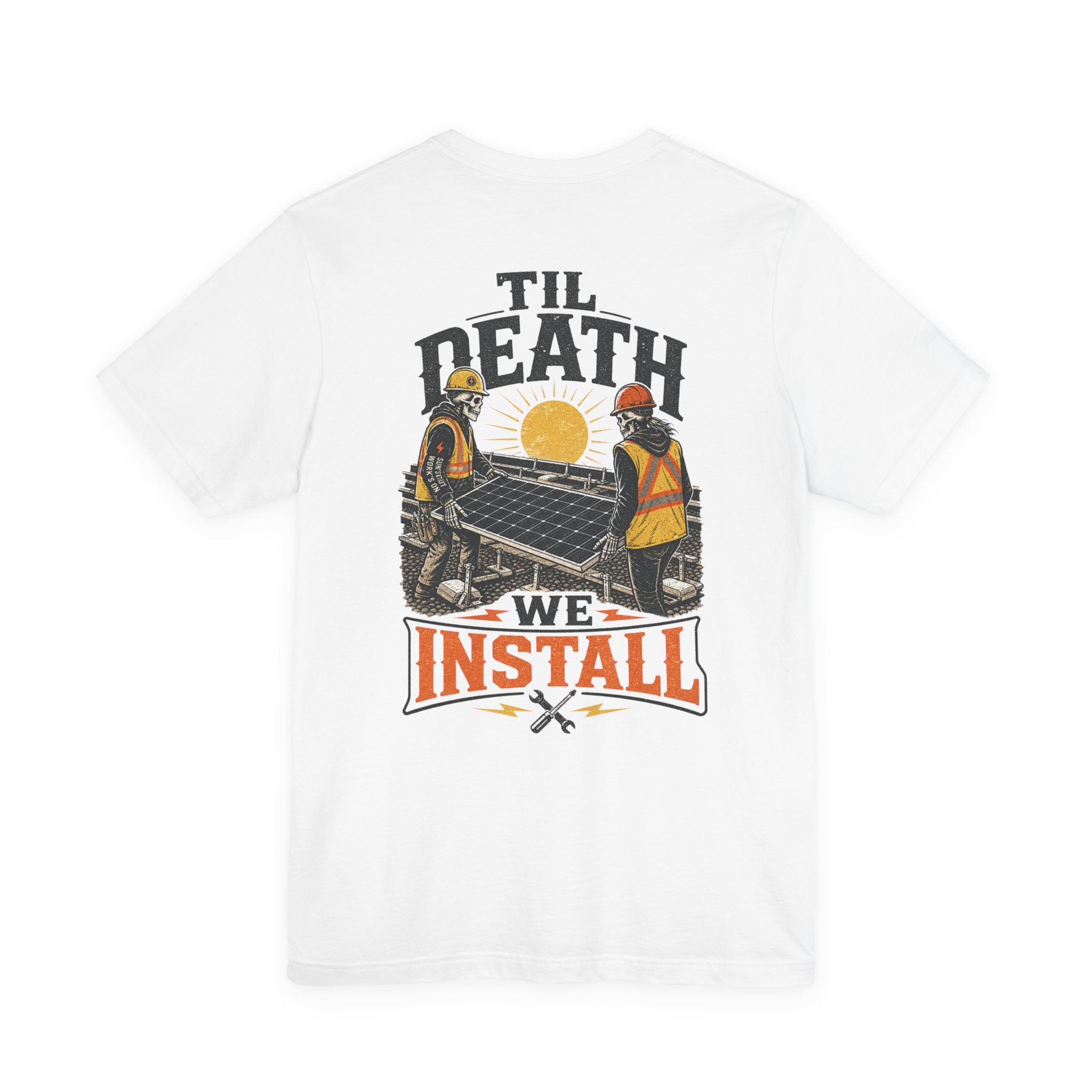 Solar Installer T‑Shirt — "Til Death We Install" Crew Tee