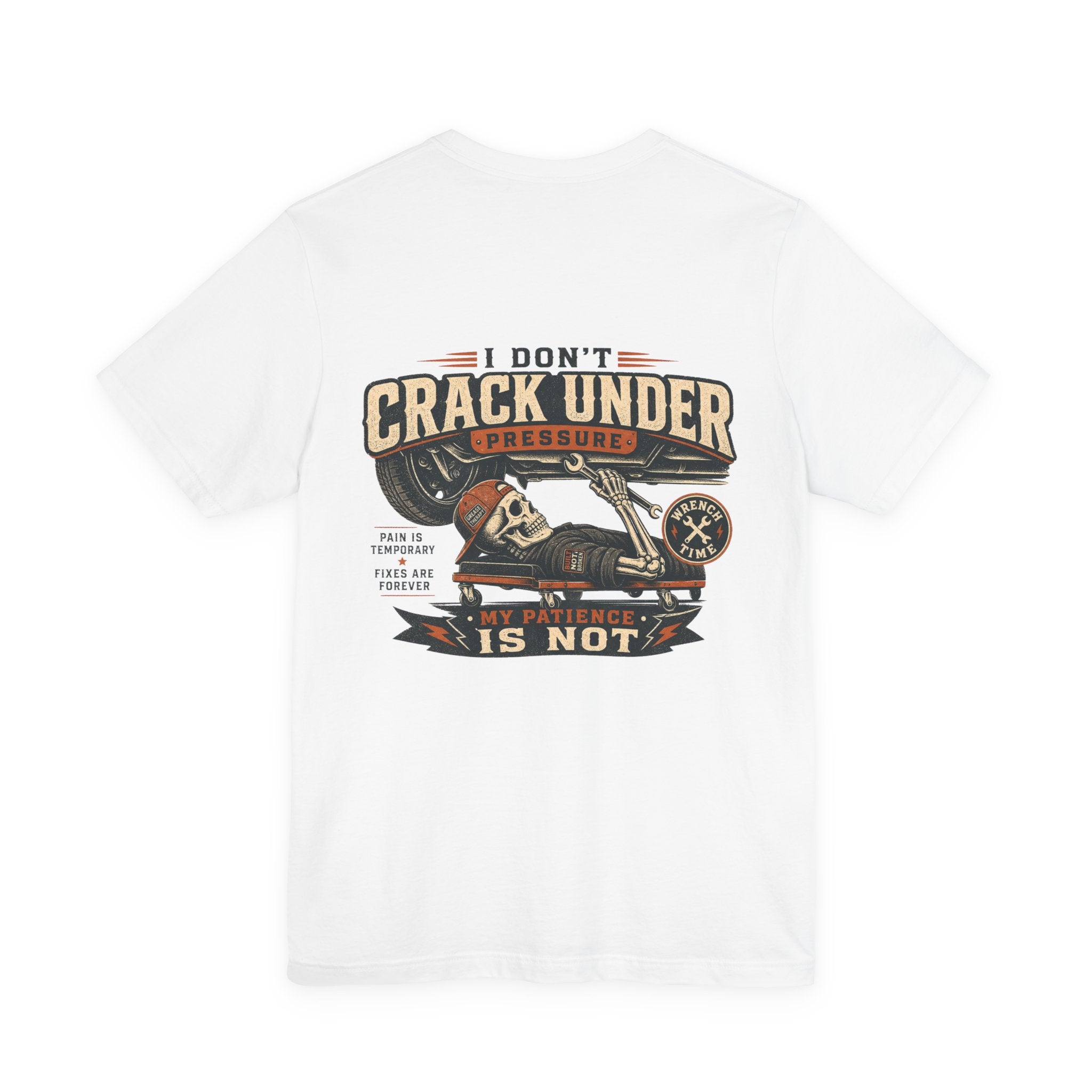 I Don't Crack Under Pressure Motorcycle Tee — Vintage Biker Skull T-Shirt