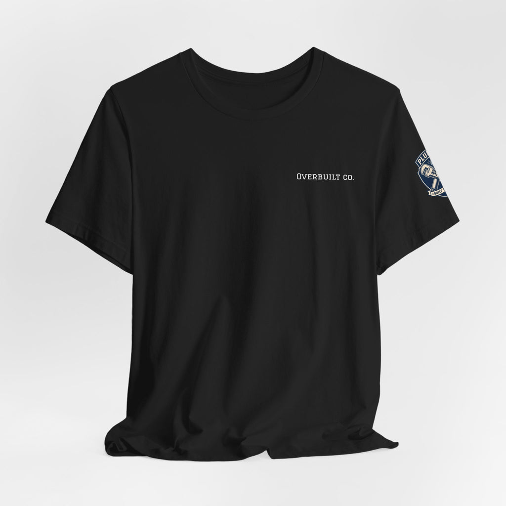 Dead Tired Still On The Job Plumber Tee