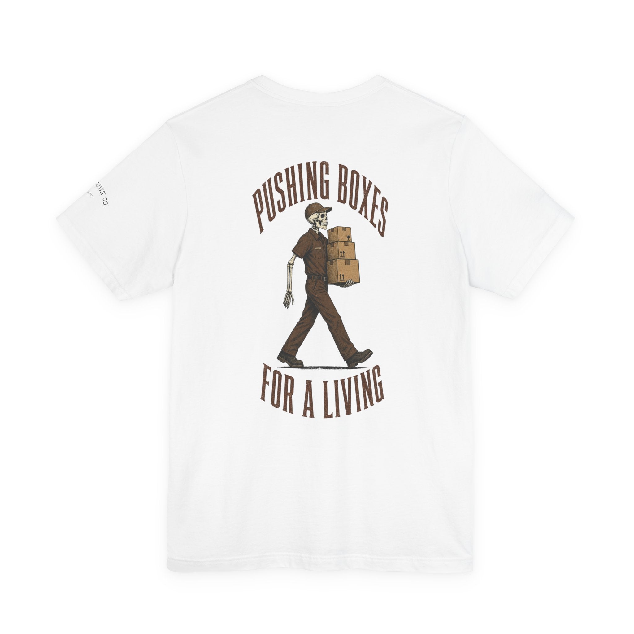 Pushing Boxes For a Living Tee