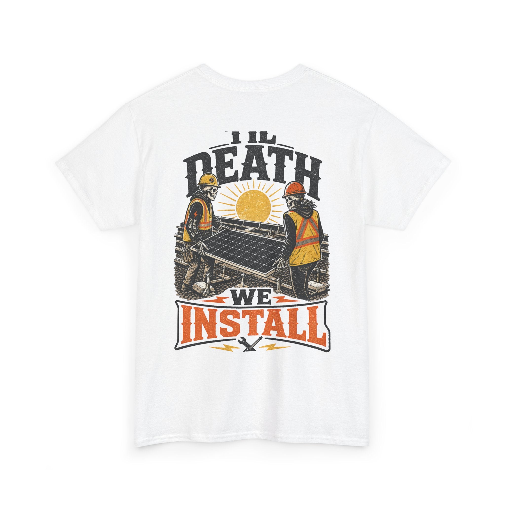 Solar Installer T‑Shirt — "Til Death We Install" Crew Tee