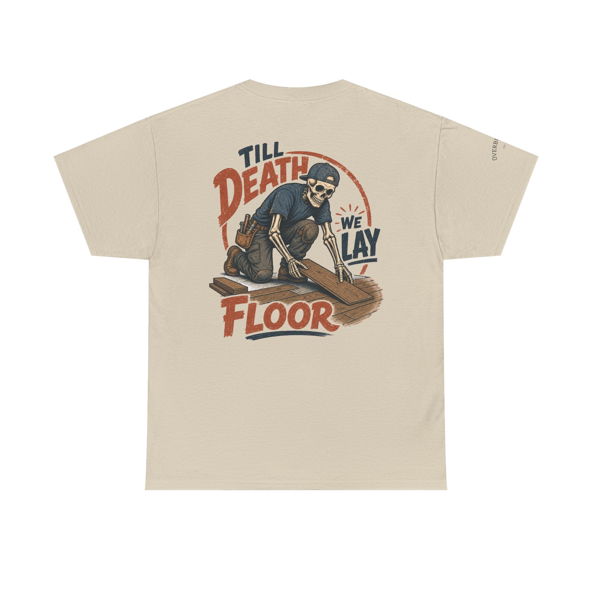 Flooring Installer "Till Death We Lay Floor" T-Shirt