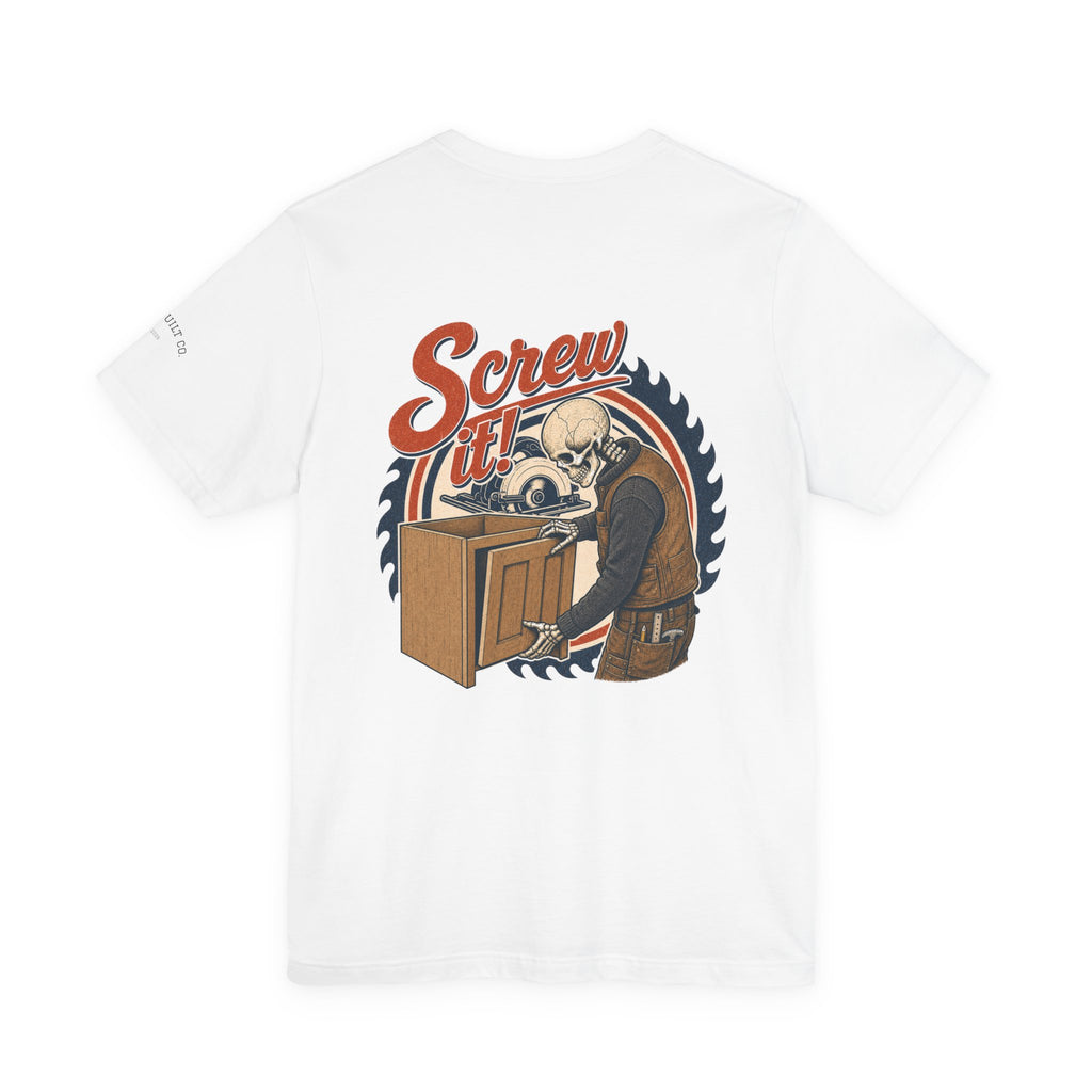 Screw It! Carpenter Skull T-Shirt — Vintage Woodworker Tee